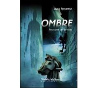 Ombre. Racconti del brivido