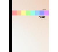 Ombre - Rainbow Revolution: A Softly Shifting Gradient of 101 Rainbow Colors - 8.5 x 11 - Lined Pages