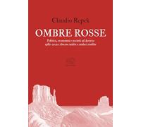Ombre rosse. Politica, economia e società ad Arezzo 1985-2020: discese ardite e audaci risalite