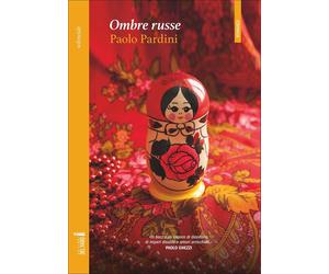 Ombre russe [Paperback] [Mar 20, 2023] Pardini, Paolo