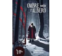 Libri Ombre Sotto L'albero. Racconti Noir Per Un Bianco Natale