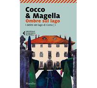 Ombre sul lago. I delitti del lago di Como. Vol. 1