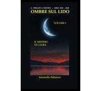 Ombre sul lido: Volume I - Il mistero di Laura