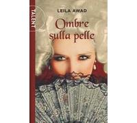 Ombre sulla pelle