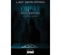 Ombre sulla scrivania (Vol. 1)