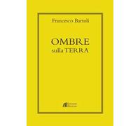 Ombre sulla terra