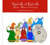 Ombrella ed Esterella strega e maga in cerca di guai: 1