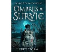 Ombres de Survie : Au-delà de l'apocalypse