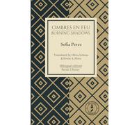 Ombres en Feu (Burning Shadows): bilingual edition