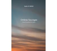 Ombres Sauvages : Recueil de poèmes & de dessins