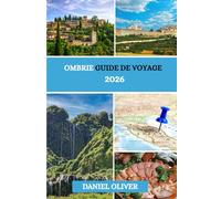 Ombrie Guide de voyage 2026