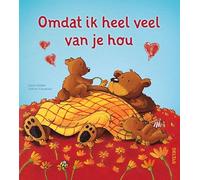 Omdat ik heel veel van je hou