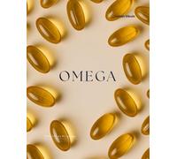 Omega 3 6 9: El mejor aliado del organismo