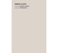 Omega & Alfa. La fine e il principio