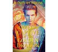 Omega Captive of the Golden Dragon