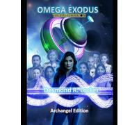 Omega Exodus: The Last Horizon - Archangel Edition