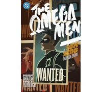 Omega Men by Tom King: The Deluxe Edition (New Edition)