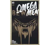 Omega Men. Vol. 1: Beware
