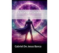 Omega Omni: The Origin Of Total Elemental Power