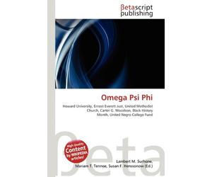 Omega Psi Phi: Howard University, Ernest Everett Just, United Methodist Church, Carter G. Woodson, Black History Month, United Negro College Fund