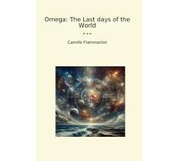 Omega: The Last days of the World