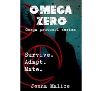 Omega Zero: A Omega Protocol Prequel