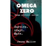 Omega Zero: A Omega Protocol Prequel