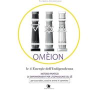 Omèion. Le 4 energie dell’indipendenza