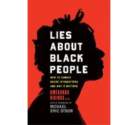 Omekongo Dibinga PhD Lies about Black People (Copertina rigida)