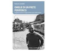 Omelie di un prete periferico. Leggiamo insieme il vangelo di Marco per vi...