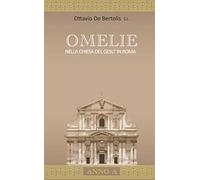 Omelie nella Chiesa del Gesù in Roma. Anno A