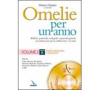 Omelie per un anno. Bibliche, teologiche e pastorali-pratiche con indicazioni per la celebrazione e il canto. Anno «B». Vol. 2: Tempo ordinario e solennità