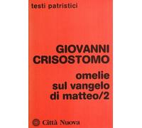 Omelie sul Vangelo di Matteo (Vol. 2)