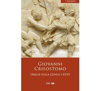 Omelie Sulla Genesi I-XVIII - Alessia Brombin - 2024