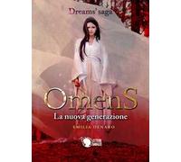 Omens. La nuova generazione. Dreams. Vol. 2