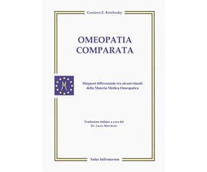Omeopatia comparata. Diagnosi differenziale tra alcuni rimedi della materia medica omeopatica