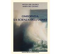 Omeopatia: la scienza dell'uomo