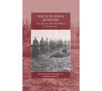 Omer Bartov Voices on War and Genocide (Tascabile)