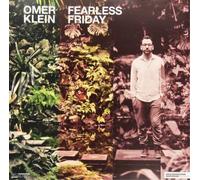 Klein Omer - Fearless Friday