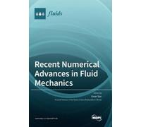 Omer San Recent Numerical Advances in Fluid Mechanics (Copertina rigida)