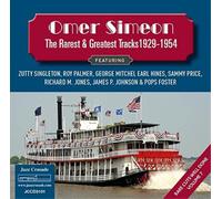 Omer Simeon The Rarest & Greatest Tracks 1929-1954: Rare Cuts Well Done - V (CD)