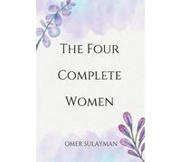Omer Sulayman The Four Complete Women (Tascabile)