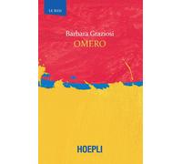 Omero [Paperback] [May 17, 2019] Graziosi, Barbara; D'Agostino, Franco and Ghila