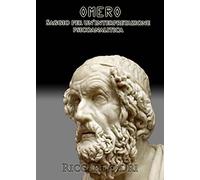 Omero. Saggio per una interpretazione psicoanalitica
