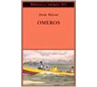 Omeros [Paperback] [Nov 05, 2003] Walcott, Derek and Molesini, A.