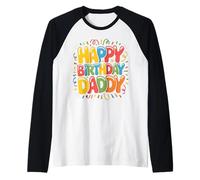 OMG È Il Compleanno di Mio papà Felice a Me Maglia con Maniche Raglan