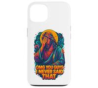 OMG Guys I Never Said That Funny Chistian Joke Jesus Humor Custodia per iPhone 13