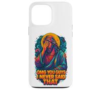 OMG Guys I Never Said That Funny Chistian Joke Jesus Humor Custodia per iPhone 13 Pro Max