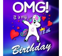 OMG! It’s My 18th Birthday: Guestbook for the 18th Birthday | Memory Album with Fun Questions to Fill Out | Friends Book Perfect for the Party | Cover for Girls and Boys Paperback