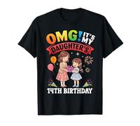OMG It's My Daughter's 14th Birthday 14 Anni Madre Maglietta